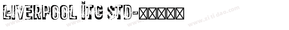 Liverpool ITC Std字体转换